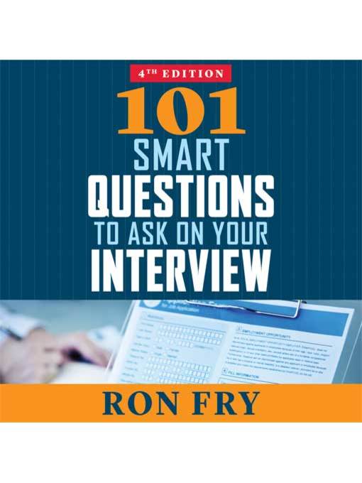 Title details for 101 Smart Questions to Ask on Your Interview, Completely Updated by Ron Fry - Wait list